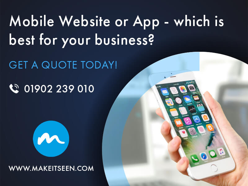 Mobile Website or App? What’s Best for Your Wolverhampton Business